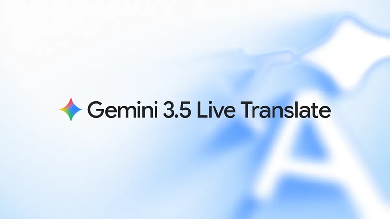 Google представила звуковую ИИ-модель Gemini 3.5 Live Translate для синхронного перевода с сохранением интонации